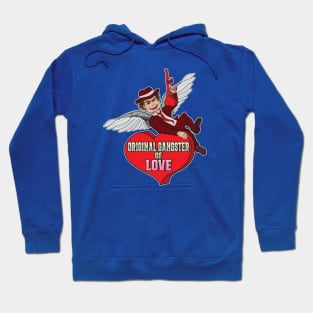 Original Gangster of Love Hoodie